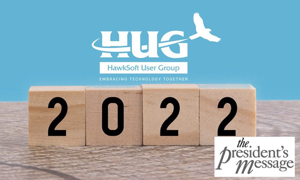 Blog - 2022 Written On Wooden Block With The Text The President's Message Below